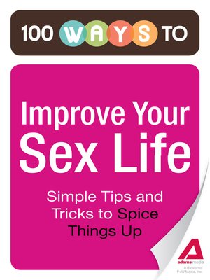 cover image of 100 Ways to Improve Your Sex Life